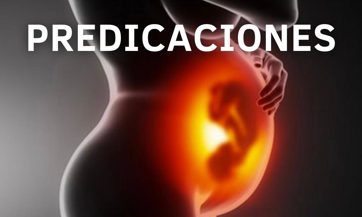 PREDICACIONES SOBRE EL ABORTO